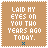 Brown square icon with white pixelated text reading "LAID MY EYES ON YOU TWO YEARS AGO TODAY." and a small blue symbol below the text.