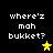 Pixelated text 'where's mah bukket?' in white with a yellow star icon on a black background, displayed in a with four identical