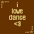 Brown background with repeated pixelated text "i love dance <8" and star-shaped elements in light brown and white.