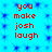 A static digital image with red text on a blue background, displaying the phrase 'you make josh laugh' in a pixelated font.