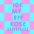 Pixelated text on a checkered background with alternating pink and cyan squares, showing 'IDK MY BFF ROSE !!!!!!!!!' in blue letters.