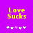 Yellow pixelated text 'Love Sucks' on purple background with five white and one light purple heart symbols below.