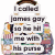 A pixelated image of a colorful handbag with text overlays reading "I called James gay to be HI on me with hb pure".