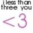 Pixelated text reads 'I less than three you' above a pink '<3' symbol on a white background.