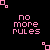 Pixelated text and diamond shapes on black background with multiple color variations of phrases like 'no more rules' and 'schools out!!'