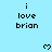 Pixelated text 'i love brian' repeated with heart symbols on a light blue background, showing animation changes in heart positions.