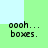 Pixelated text 'oooh... boxes.' appears in four identical quadrants on a green and light blue background with no visible animation changes.