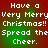Static image with red and green gradient background displaying white pixelated text repeating 'Have a Very Merry Christmas!! Spread the Cheer.'