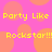 Pixelated yellow text repeats 'Party Like' and 'Rockstar!!!' on a pink background with orange circles.