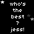 Black background with white pixelated text reading 'who's the best? jess!' repeated in four , each containing three of identical text and stars