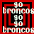 Red and black square with white text 'broncos' at top and bottom, repeating number '90' in center