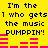 Yellow background with black text repeating "I'm the 1 who gets the music PUMPPIN!" and pink audio equalizer bars in a pixelated style.