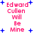 Pixelated text reads "Edward Cullen Will Be Mine" in pink with blue plus signs on white background, animated across showing partial pixel shifts