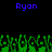 Two identical blue 'Ryon' text labels appear above a of green pixelated hand-like shapes on black background