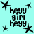 Cyan background with black text 'heyy girl heyy' repeated in four quadrants, surrounded by scattered star shapes.