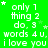 Green background with white text repeating 'only 1 thing 2 do, 3 words 4 u, i love you' and small star symbols scattered throughout.