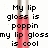 Pixelated text reads 'My lip gloss is poppin my lip gloss is cool' over a red vertical shape with gray top sections on white background.