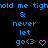 Blue text on black background reads "hold me tigh & never let go<3" with pink heart symbols in three variations.