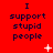 Red background with repeated dark blue text "I support stupid people" and scattered white pixelated symbols.