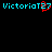 Pixelated text 'VictoriaT27' in cyan with a red pixel-art symbol between two instances of the text on black background.