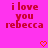 Pixelated red text on bright pink background reads "i love you rebecca" with two orange pixel hearts below.