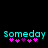 Pixelated cyan text 'someday' with pink and purple star icons below, displayed side-by-side on black background.