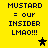 Yellow background with dark blue text reading "MUSTARD = OUR INSIDER LMAO!!!" and four star icons in black or brown.