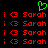 Green pixelated heart symbol above red text 'i <3 Sarah' repeated in a on black background, with visible animation change between frames