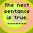 Two side-by-side pixelated text with yellow and pink concentric circles, each displaying a sentence about truth value