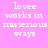 A static image with a pink background displaying repeated white text reading 'lovee works in mysterious ways' in a pattern