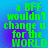 Green pixelated text on blue-purple gradient background reads "a BFF wouldn't change u for the WORLD" in four identical