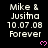 Black background displays repeated white text "Mike & Justina 10.07.08 Forever" with pink heart symbols, some frames show gray rectangular overlay.