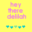 Yellow background with pink pixelated text 'hey there delilah' and five cyan puzzle-piece icons below, two of which are light green.