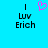 Pixelated blue background with black text 'I Luv Erich' on both sides and a pink heart symbol above the left side.