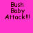 Pixelated text 'Bush Baby Attack!!!' on bright pink background with green rectangular overlays in various positions.