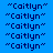 identical pixelated text entries "Caitlyn" in dark blue on a blue background, with some highlighted in light blue