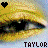 Pixelated close-up of a person's eyes with yellow hair, black heart symbol in top-left corner, and 'TAYLOR' text at bottom.
