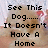 Pixelated dog image with text overlays in four quadrants, showing a sad expression and plea for adoption.