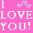 Pixelated pink background with white text reading "I LOVE YOU!" repeated twice, each preceded by three heart symbols.