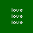 Green background with white pixelated text 'love' arranged in a , some highlighted in bright green