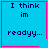 Four blue square with pink borders display pixelated text "I think im readyy..."; two include a small pink heart and star symbol