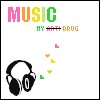 Pixelated graphic with 'MUSIC' text in rainbow colors, 'MY ANTI DRUG' below it, and black headphones emitting colored hearts on white background.