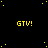 Black background with yellow text 'GTV!' repeated across multiple , scattered yellow dots resembling stars, and a solid gray rectangle in the bottom-right corner