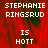Red background with white pixelated text reading "STEPHANIE RINGSRUD IS HOTT" in four repeated sections, one section partially obscured by a gray rectangle.