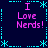Pixelated text "I Love Nerds!" repeated in four quadrants with cyan decorative borders on a dark blue background.