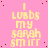 Pink background with repeated yellow text "I LUBS my sarah SMIRF" in pixelated font, scattered brown dots, and a gray rectangle at bottom right.