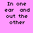 Pixelated text "In one ear and out the other" appears in four quadrants with alternating pink and white backgrounds.