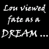 six with text and images: top-left black background with white cursive text 'Lou viewed fate as a DREAM...', top-middle red background with a woman's face, top-right black background with white cursive text 'Orlando viewed it as an IDEAL...', middle-left gray background with a man's face, middle-center black background with white cursive text 'but what they found was SURREAL.', bottom-left black background with white cursive text 'A Chance Meeting by Luthien Amandil'