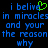 Blue pixelated text on black background with green heart symbol replacing 'i' in 'believe', repeated across two mirrored sections.