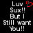 Pixelated text on black background with red heart symbol above 'Luv' in left ; identical text in right